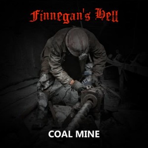 Finnegan's Hell的專輯Coal Mine