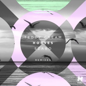 อัลบัม Horses (Remixes) ศิลปิน Teddy Cream