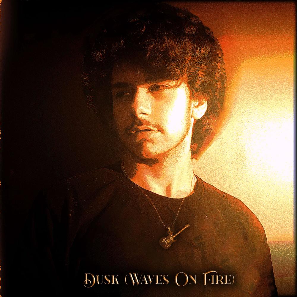 Dusk (Waves On Fire) (Explicit)