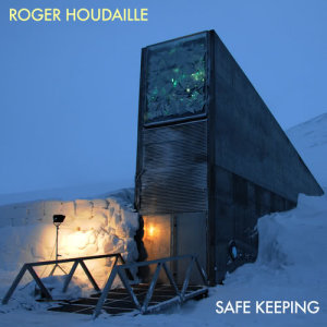 Roger Houdaille的專輯Safe Keeping