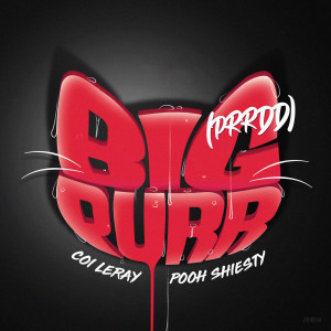 BIG PURR (Prrdd)