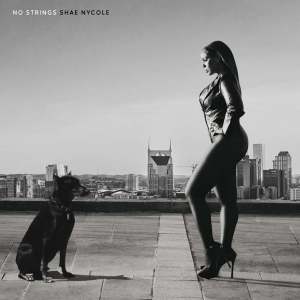 Shae Nycole的專輯No Strings