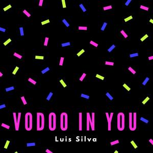 Vodoo in You