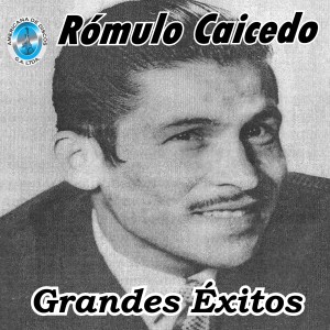 Romulo Caicedo的专辑Grandes Éxitos