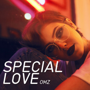อัลบัม Special Love (Feat. DEX) ศิลปิน Omz