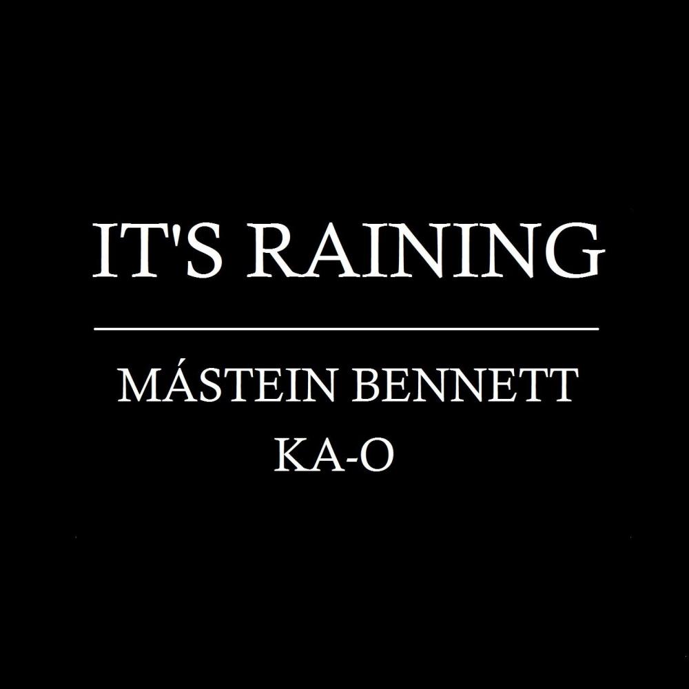 It's Raining(feat. Ka-O) (Early Demo|Explicit)
