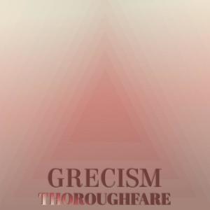 Album Grecism Thoroughfare oleh Various