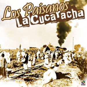 收聽Los Paisanos的La Cucaracha歌詞歌曲