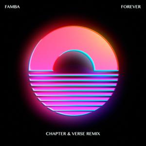 Famba的專輯Forever (Chapter & Verse Remix)