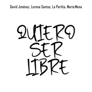 David Jiménez的專輯Quiero Ser Libre