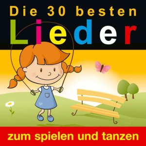 Tante Muller的專輯Die 30 besten Lieder zum spielen und tanzen