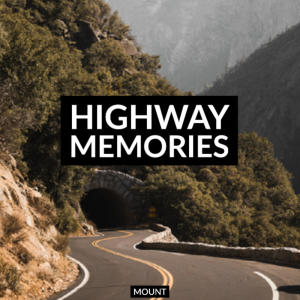 Album Highway Memories oleh MOUNT