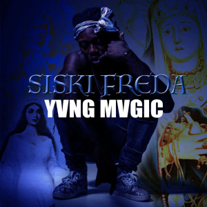 Album Siski Freda from Yvng Mvgic