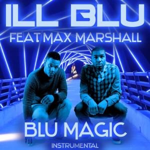 BLU Magic (Instrumental) dari iLL BLU