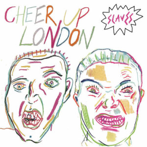 收聽Slaves的Cheer Up London歌詞歌曲