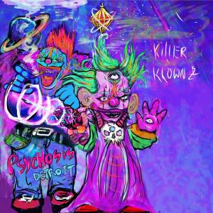 收聽Psychosis Detroit的Killer Klownz歌詞歌曲