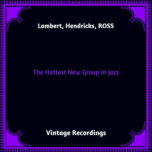 Hendricks & Bavan的專輯The Hottest New Group In Jazz (Hq remastered 2023)