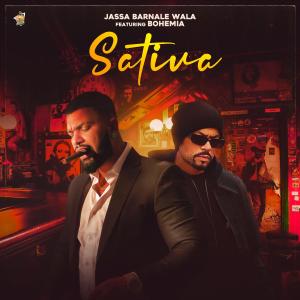 Dengarkan lagu Sativa (feat. Bohemia) nyanyian Jassa Barnale Wala dengan lirik