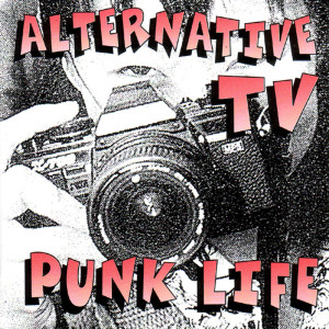 Alternative TV的专辑Punk Life