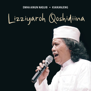 Album Lizziyaroh Qoshidiina from Emha Ainun Nadjib