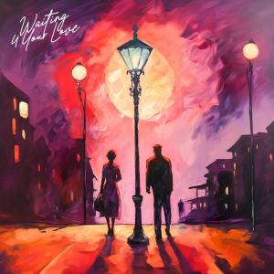 收聽Nick Hill的Waitin 4 Your Love (Explicit)歌詞歌曲