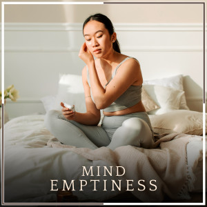 Insomnia Relief Music的專輯Mind Emptiness