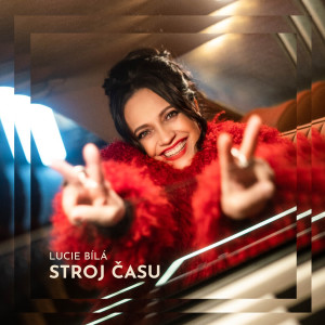 Listen to Stroj času song with lyrics from Lucie Bílá