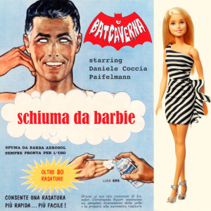 Album Schiuma da barbie from Batcaverna