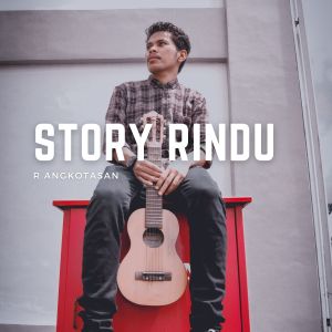 Album Story Rindu oleh R Angkotasan