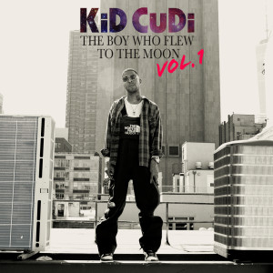 Kid Cudi的專輯The Boy Who Flew To The Moon (Vol. 1) (Explicit)