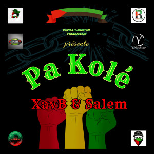 Listen to Pa Kolé song with lyrics from Xav b