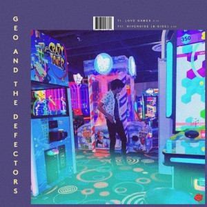 ดาวน์โหลดและฟังเพลง Love Games พร้อมเนื้อเพลงจาก Geo and the Defectors