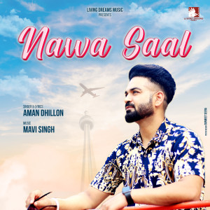 ดาวน์โหลดและฟังเพลง Nawa Saal พร้อมเนื้อเพลงจาก Aman Dhillon