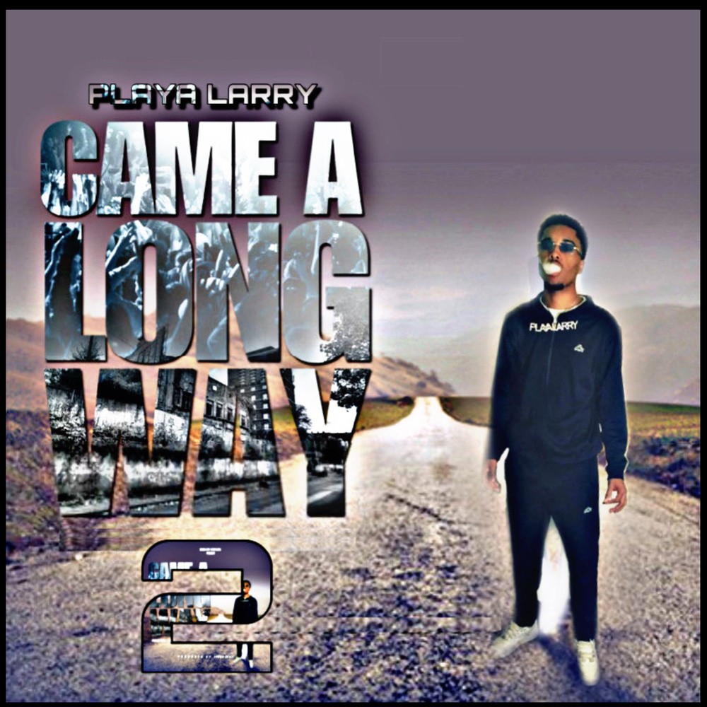 Came A Long Way 2 (Explicit)