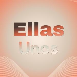 Album Ellas Unos oleh Various