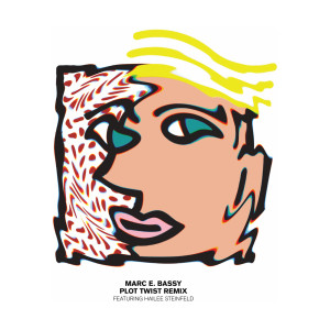 ดาวน์โหลดและฟังเพลง Plot Twist (Remix) พร้อมเนื้อเพลงจาก Marc E. Bassy