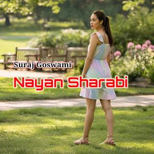 ดาวน์โหลดและฟังเพลง Nayan Sharabi (Latest) พร้อมเนื้อเพลงจาก Suraj Goswami