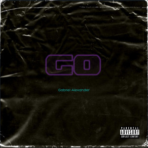 Album Go (Explicit) from Gabriel Alexander