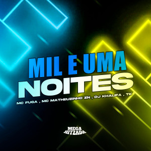 Dj Khalifa Original的專輯Mil e uma Noites