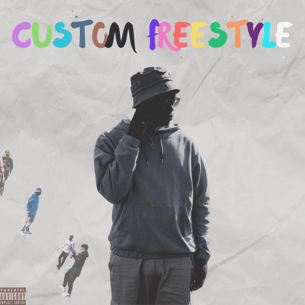 Custom Freestyle (Explicit)