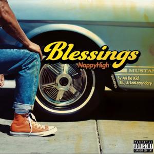 Blessings (feat. Sy Ari Da Kid, Blu & LeoLegendary) (Explicit)
