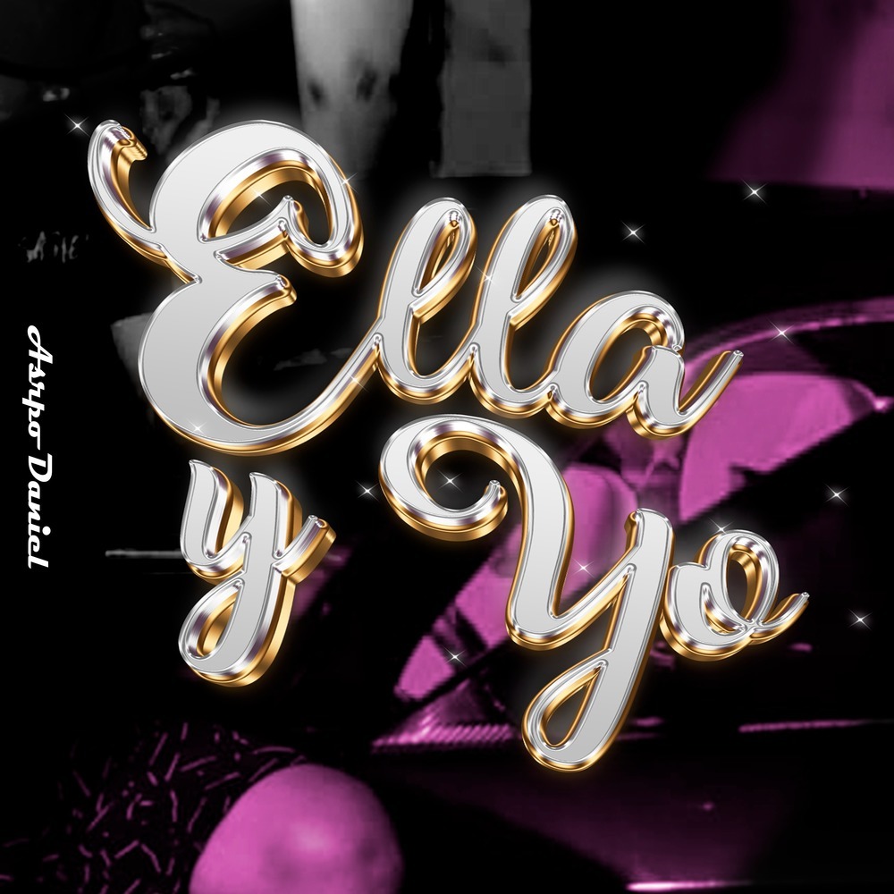 Ella Y Yo