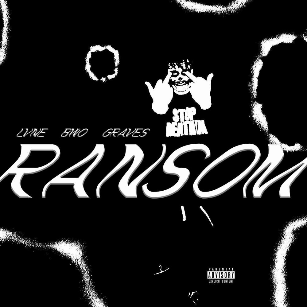 Ransom (feat. Betro & Graves) (Explicit)