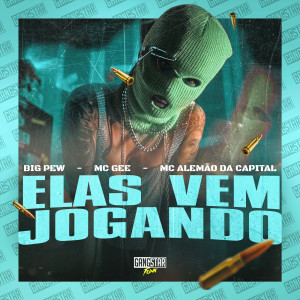 ดาวน์โหลดและฟังเพลง Elas Vem Jogando (Explicit) พร้อมเนื้อเพลงจาก Big Pew