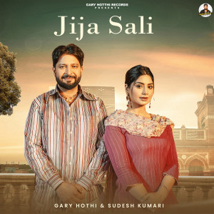 Listen to Jija Sali song with lyrics from Gary Hothi