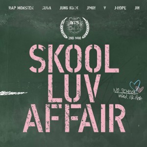 收聽防彈少年團的Intro: Skool Luv Affair歌詞歌曲