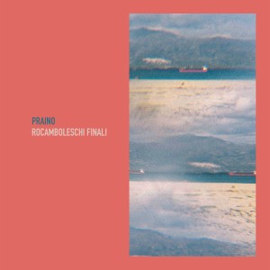 Praino的專輯Rocamboleschi finali (Explicit)