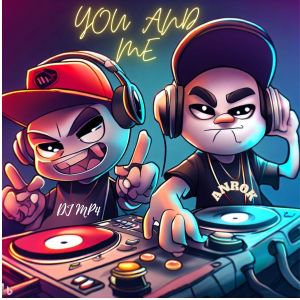 DJ MP4的專輯You And Me (Radio Edit)