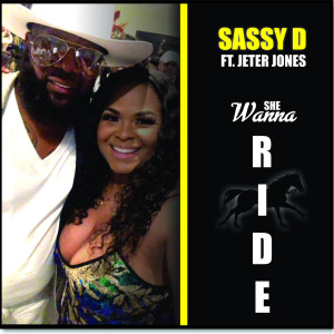 Album She Wanna Ride from Sassy D