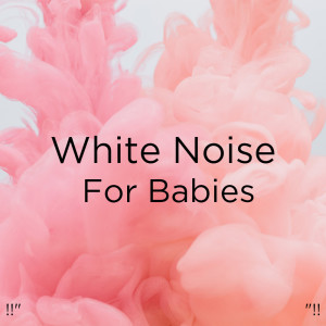 Dengarkan lagu White Noise For Sleeping nyanyian White Noise Baby Sleep dengan lirik